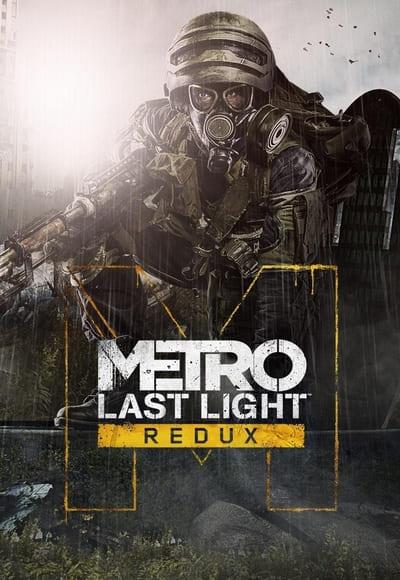 Metro: Last Light Redux 